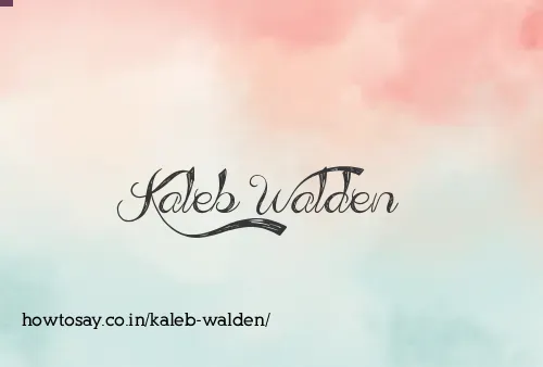 Kaleb Walden