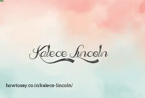 Kalece Lincoln