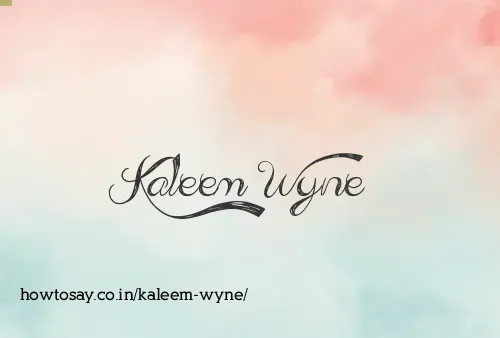 Kaleem Wyne