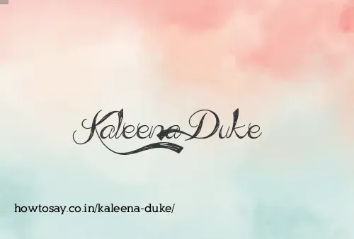 Kaleena Duke