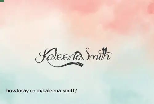 Kaleena Smith