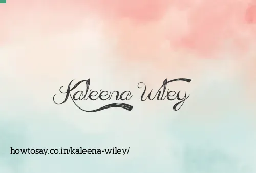 Kaleena Wiley