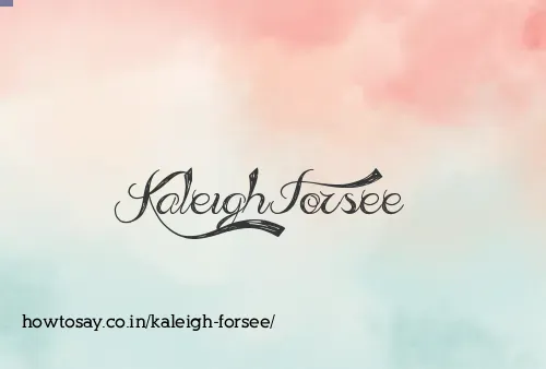 Kaleigh Forsee