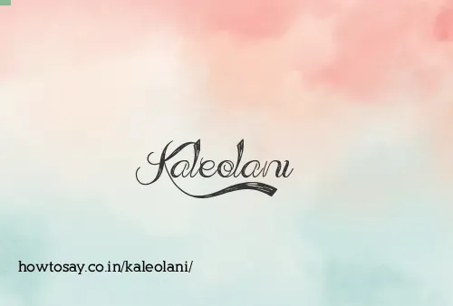 Kaleolani
