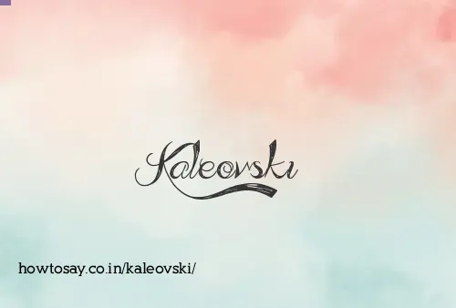 Kaleovski