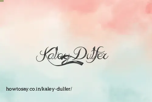 Kaley Dulfer