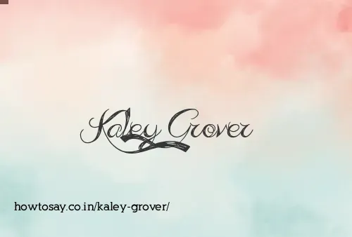 Kaley Grover