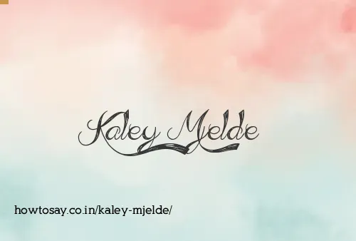 Kaley Mjelde