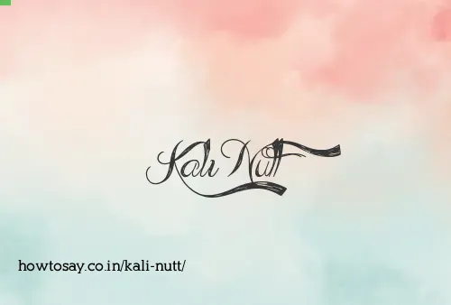 Kali Nutt
