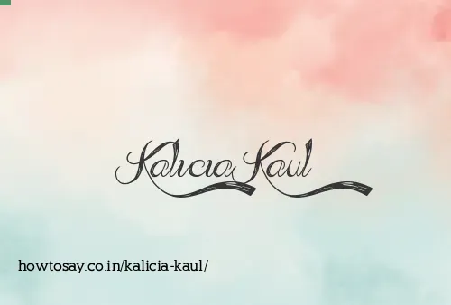 Kalicia Kaul