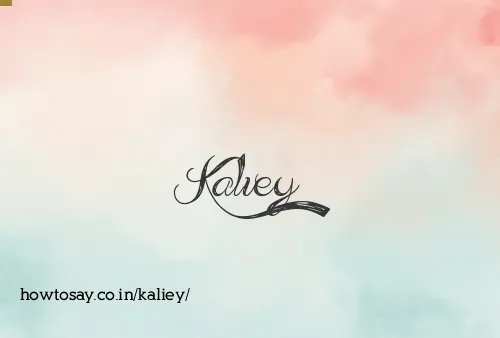 Kaliey