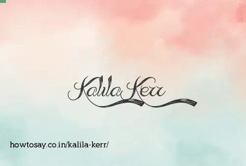 Kalila Kerr
