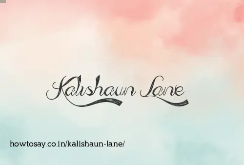 Kalishaun Lane