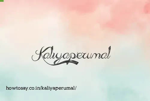 Kaliyaperumal