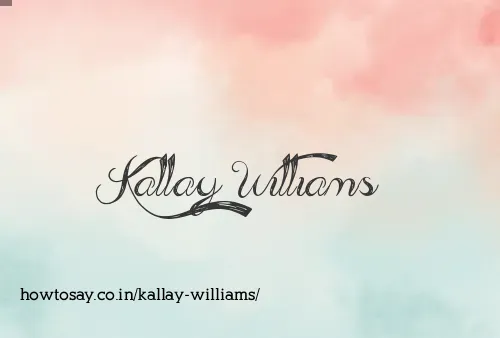 Kallay Williams