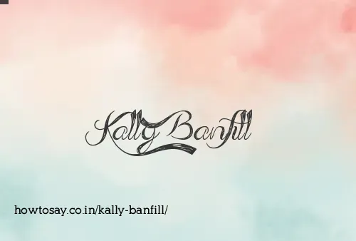 Kally Banfill