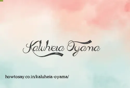 Kaluheia Oyama