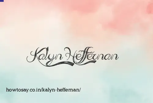 Kalyn Heffernan