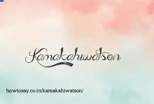 Kamakahiwatson