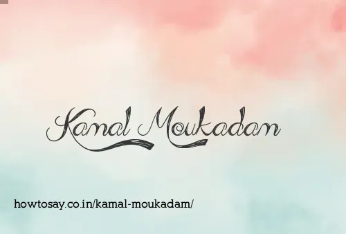 Kamal Moukadam