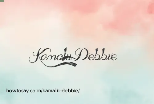 Kamalii Debbie
