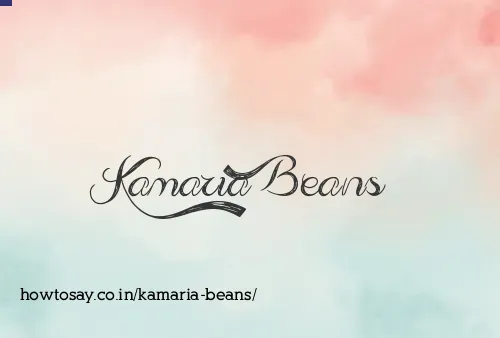 Kamaria Beans
