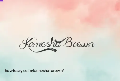 Kamesha Brown