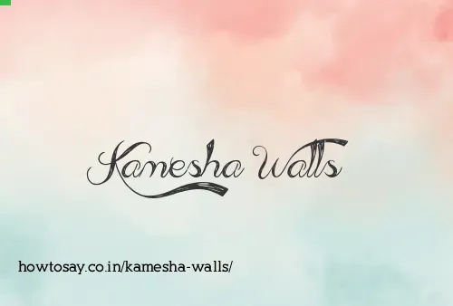 Kamesha Walls