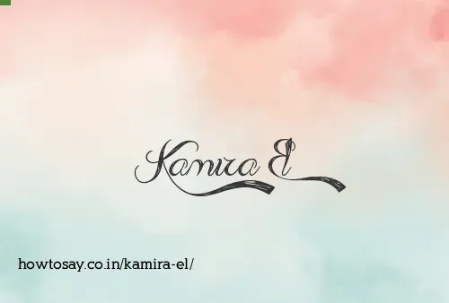 Kamira El