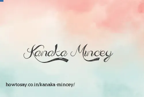 Kanaka Mincey