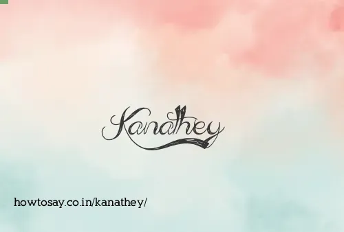 Kanathey