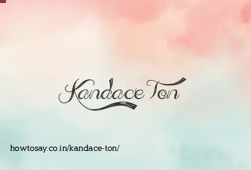 Kandace Ton