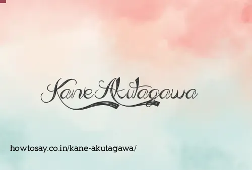 Kane Akutagawa