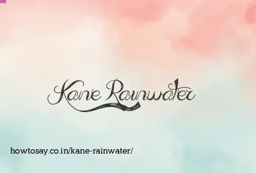 Kane Rainwater