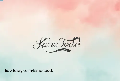 Kane Todd