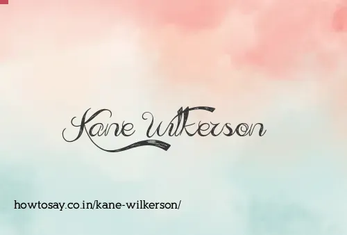 Kane Wilkerson