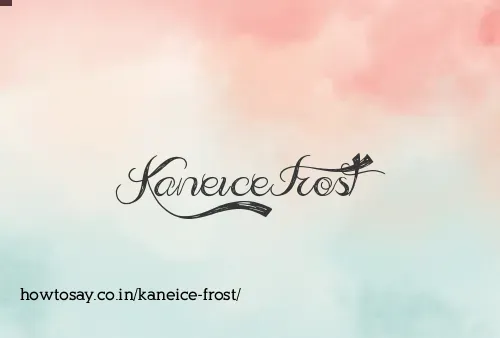 Kaneice Frost