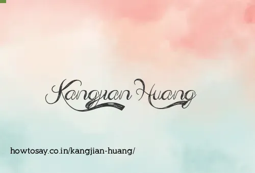 Kangjian Huang