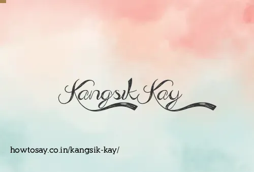 Kangsik Kay