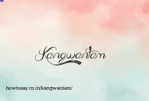 Kangwantam