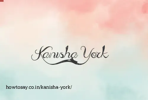 Kanisha York