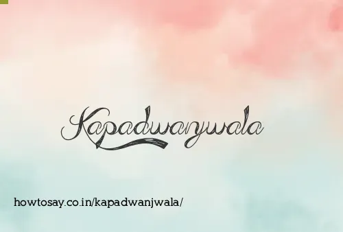 Kapadwanjwala