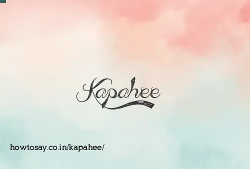 Kapahee