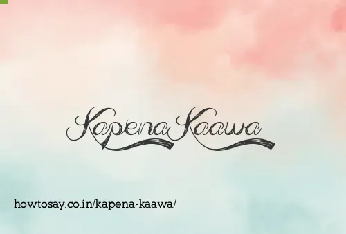Kapena Kaawa