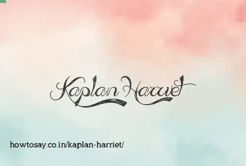 Kaplan Harriet