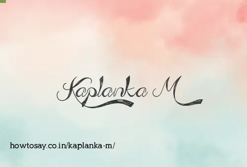 Kaplanka M
