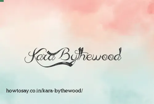 Kara Bythewood