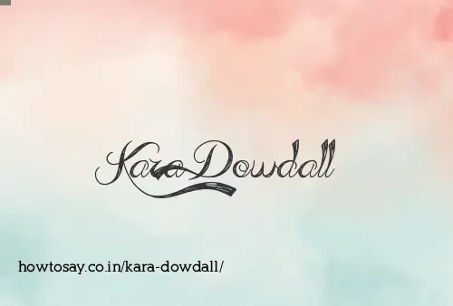 Kara Dowdall