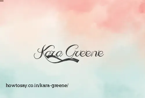 Kara Greene