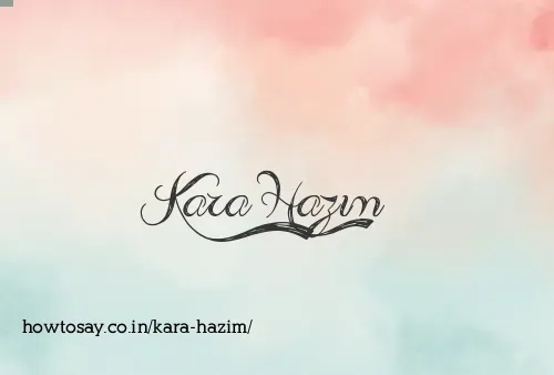 Kara Hazim
